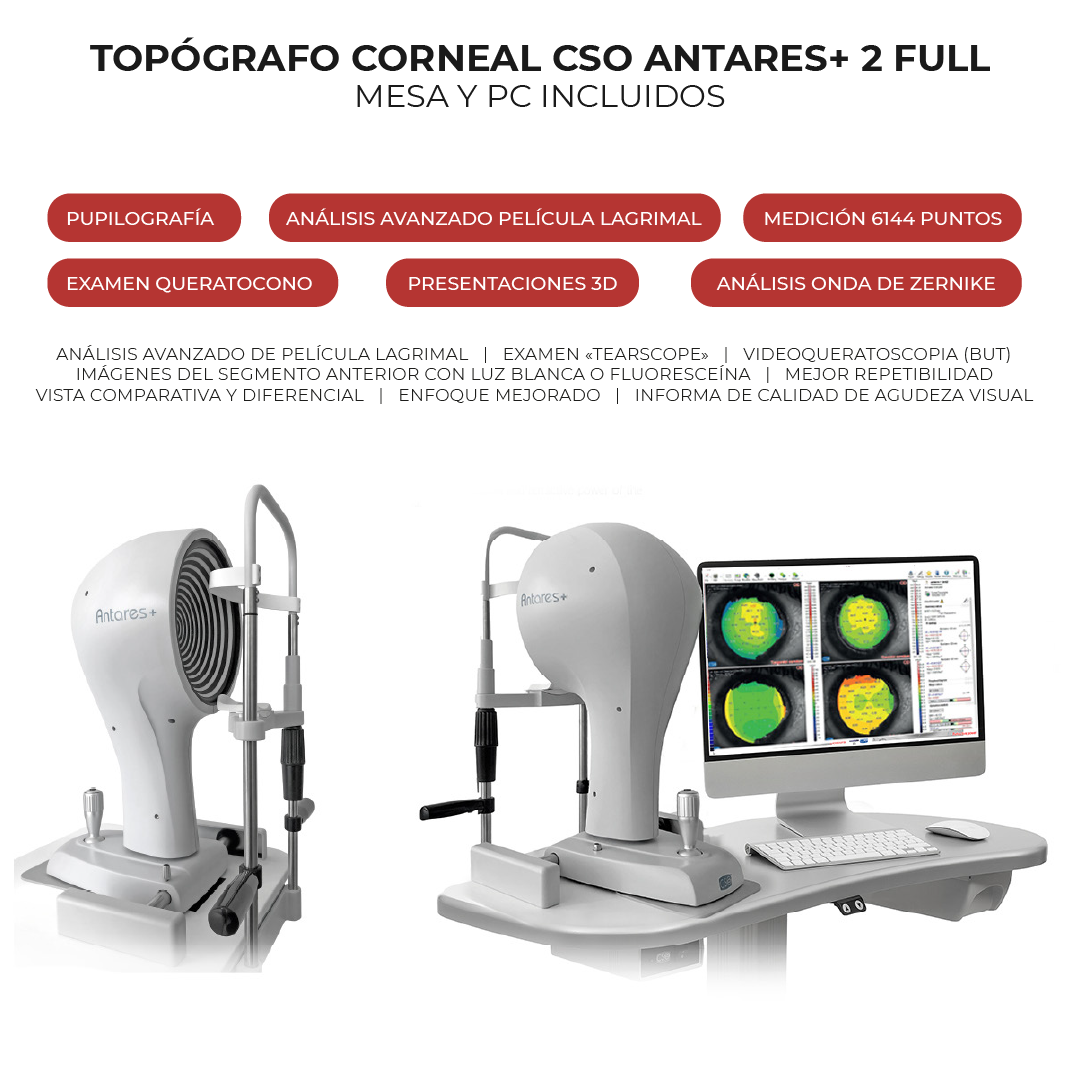 TOPÓGRAFO CORNEAL CSO ANTARES+ 2 FULL MESA Y PC INCLUIDOS